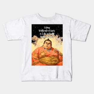 Puff Sumo: "A Day Without a Cigar is Like a Night Without Stars" - Puff Sumo Kids T-Shirt